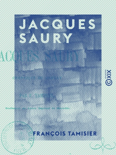 Jacques Saury - Chronique du Comtat