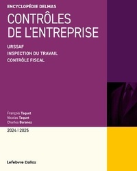 François Taquet et Nicolas Taquet - Contrôles de l'entreprise - Urssaf, Inspection du travail, Contrôle fiscal.
