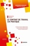 François Taquet - Le contrat de travail en pratique - Contrat à durée indéterminée, contrat à durée déterminée, contrat à temps partiel....