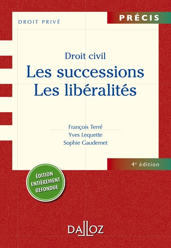 Droit civil. Les successions. Les libéralités 4e édition