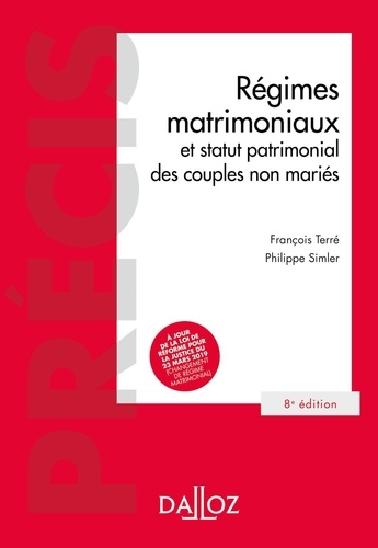 Droit civil. Les régimes matrimoniaux et statut patrimonial des couples non mariés 8e édition