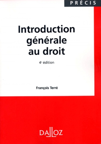 François Terré - Introduction Generale Au Droit. 4eme Edition 1998.