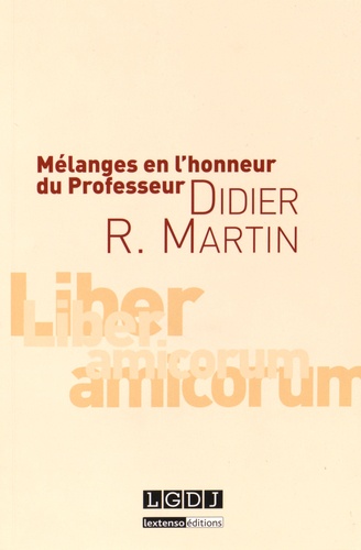 François Terré et Hervé Synvet - Mélanges en l'honneur du Professeur Didier R. Martin.