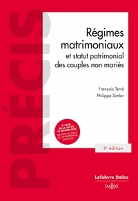 François Terré et Philippe Simler - Régimes matrimoniaux et statut patrimonial des couples non mariés.