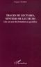 François Texier - Traces de lectures, sentiers de lecteurs - Lire, un acte de formation au quotidien.