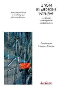 Le soin en médecine intensive