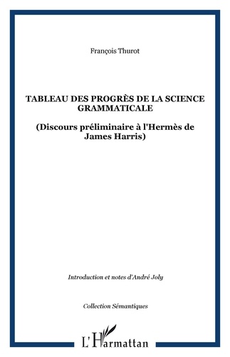François Thurot - Tableau des progrès de la sciences grammaticale.