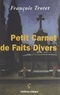 François Trotet - Petit carnet de faits divers.