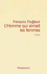 L'homme qui aimait les femmes