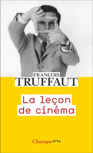 François Truffaut - La leçon de cinéma.
