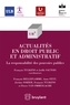 François Tulkens et Joëlle Sautois - Actualités en droit public et administratif - La responsabilité des pouvoirs publics.