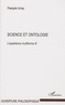 François Urvoy - Science et ontologie - L'expérience multiforme Tome 3.