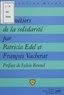 François Vacherat et Patricia Edel - Les métiers de la solidarité.