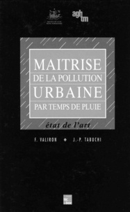 François Valiron et J.-P. Tabuchi - Maitrise de la pollution urbaine par temps de pluie. Etat de l'art.