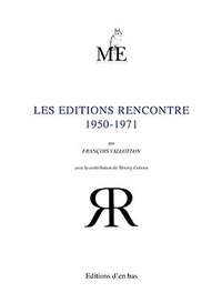 François Vallotton - Les Editions Rencontre (1950-1971).