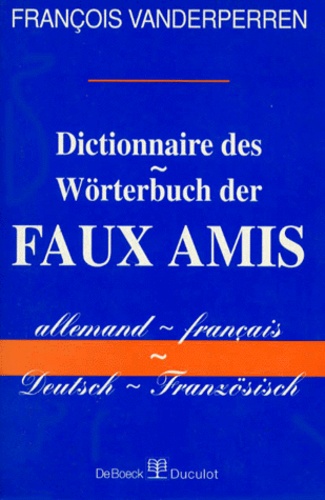 François Vanderperren - Dictionnaire Des Faux Amis.