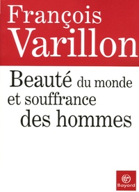 François Varillon - Beauté du monde et souffrance des hommes - Entretiens avec Charles Ehlinger.