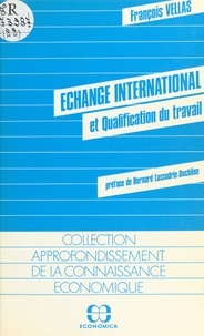 François Vellas - Échange international et qualification du travail.