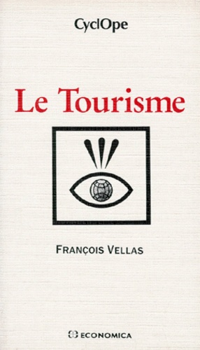 François Vellas - Le tourisme.