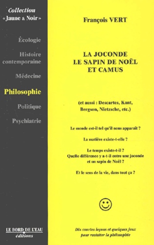 François Vert - La Joconde, le sapin de Noël et Camus....
