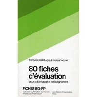 François Viallet - 80 Fiches D'Evaluation Pour La Formation Et L'Enseignement.