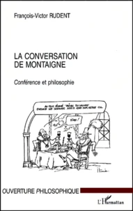 La conversation de Montaigne.