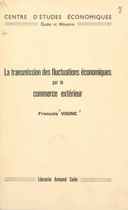 La transmission des fluctuations économiques par le commerce extérieur