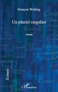 Un pluriel singulier