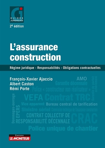 François-Xavier Ajaccio et Albert Caston - L'assurance construction.