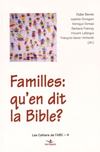François-Xavier Amherdt et Didier Berret - Familles : qu'en dit la Bible ?.