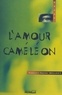 François-Xavier Bellest - L'amour caméléon.