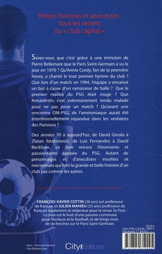 Histoires insolites et secrète du psg : Julien Mahieu,François-Xavier  Cottin - 2824619090 - Livres Sports