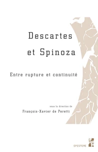 Descartes et Spinoza