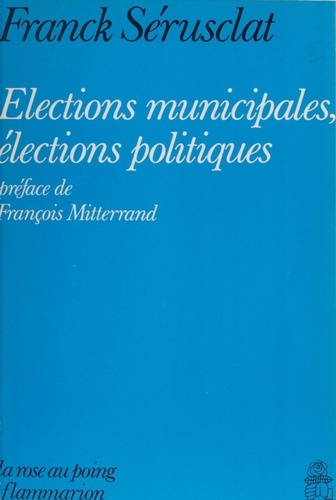 Élections municipales, élections politiques