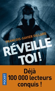 Livres gratuits en ligne non téléchargeables Réveille-toi ! en francais 9782266295635 par François-Xavier Dillard