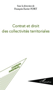 François-Xavier Fort - Contrat et droit des collectivités territoriales.