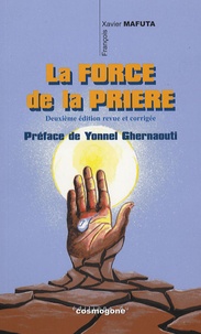 François-Xavier Mafuta - La force de la prière.