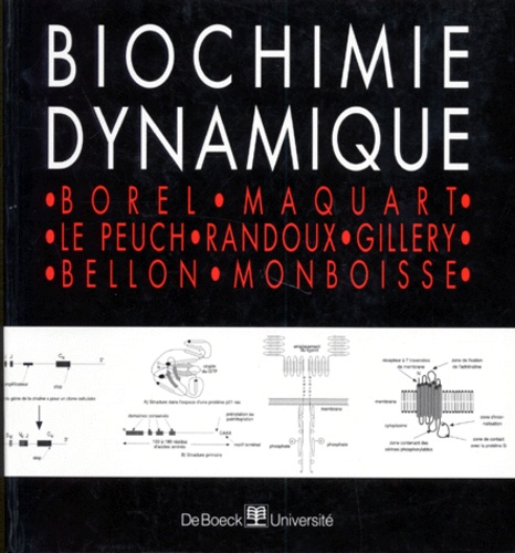 François-Xavier Maquart et  Collectif - Biochimie Dynamique.