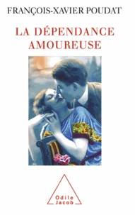 Dépendance amoureuse (La)
