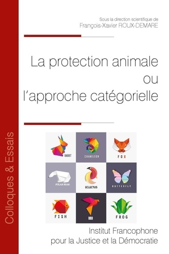La protection animale ou l’approche catégorielle