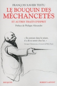 Ebooks gratuits en ligne ou à télécharger Le bouquin des méchancetés  - Et autres traits d'esprit RTF PDF par François Xavier Testu 9782221156742