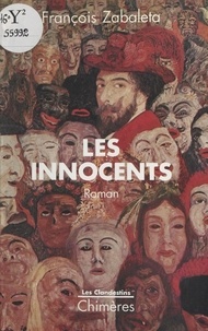 François Zabaleta - Les innocents.
