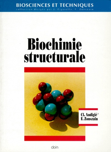François Zonszain et Claude Audigié - Biochimie structurale.