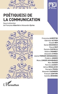Françoise Albertini et Alexandre Eyriès - MEI N° 50 : Poétique(s) de la communication.