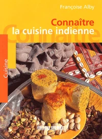 Connaître la cuisine indienne
