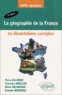 Françoise Ardillier et Pierre Gillardot - La géographie de la France en dissertations corrigées.