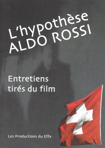 Françoise Arnold - L'hypothèse Aldo Rossi.