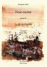 Françoise Ascal - Noir-racine.