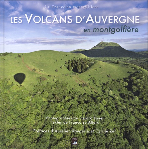 Les volcans d'Auvergne en montgolfière