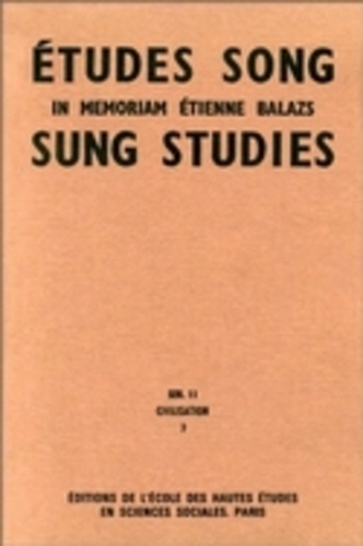 Françoise Aubin - Etudes Song/Sung Studies : in memoriam Etienne Balazs - Tome 3, civilisation.